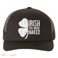 Irish You Were Naked Saint Patrick's Day Yupoong Adult 5-Panel Trucker Hat thumb 0