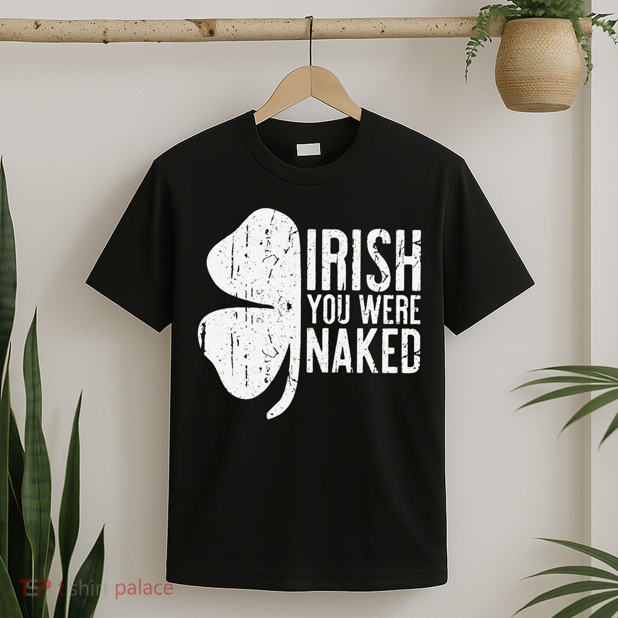 Irish You Were Naked Saint Patrick's Day T-Shirt