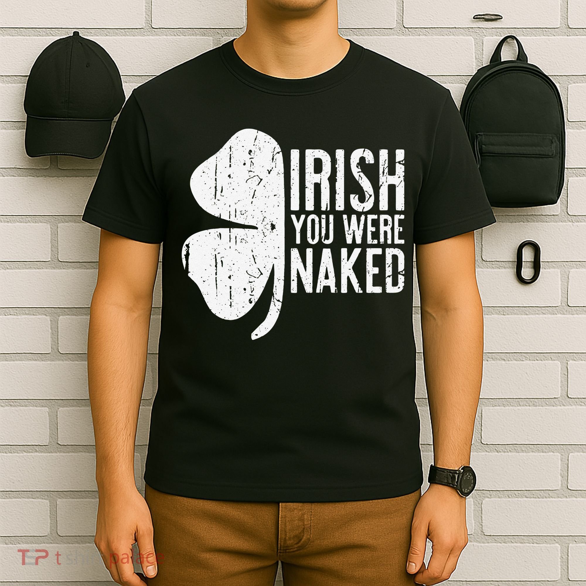 Irish You Were Naked Saint Patrick's Day T-Shirt