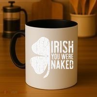 Irish You Were Naked Saint Patrick's Day Coffee Mug thumb 4