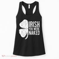 Irish You Were Naked Saint Patrick's Day Women's Tank Top thumb 0