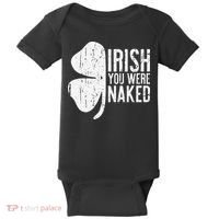 Irish You Were Naked Saint Patrick's Day Baby Bodysuit thumb 0