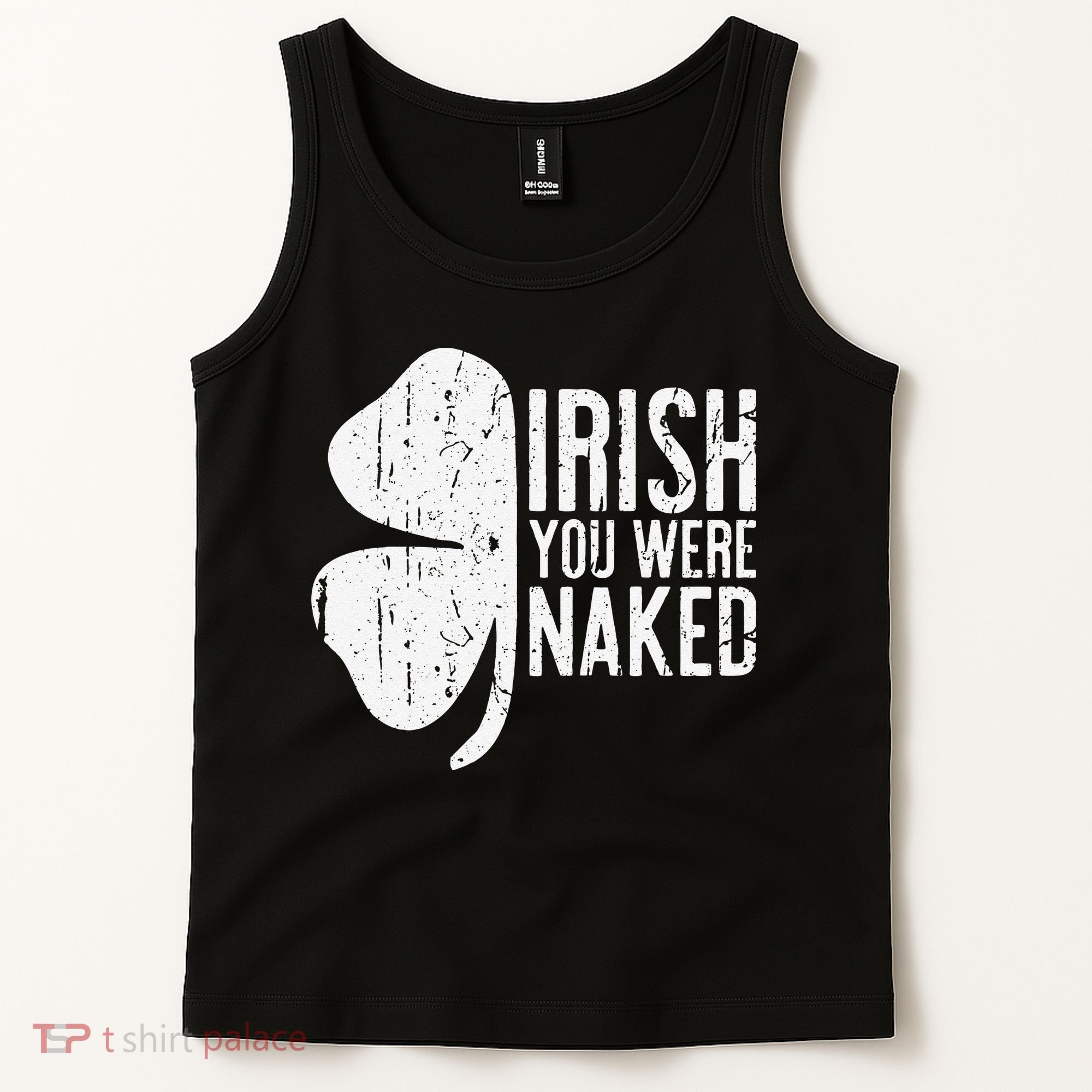 Irish You Were Naked Saint Patrick's Day Tank Top