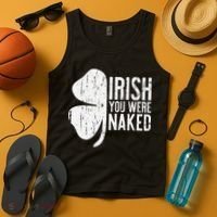 Irish You Were Naked Saint Patrick's Day Tank Top thumb 4