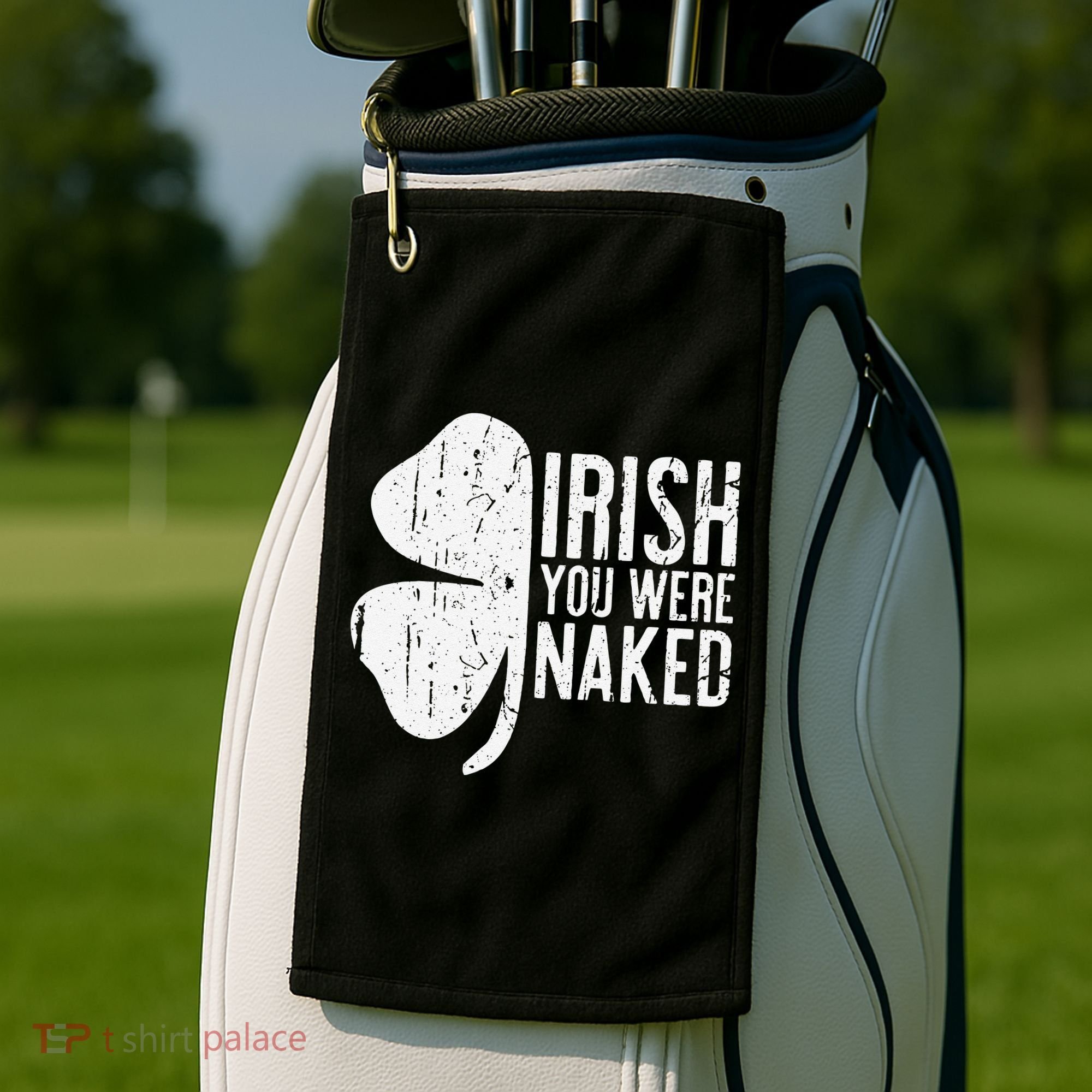 Irish You Were Naked Saint Patrick's Day Golf Towel