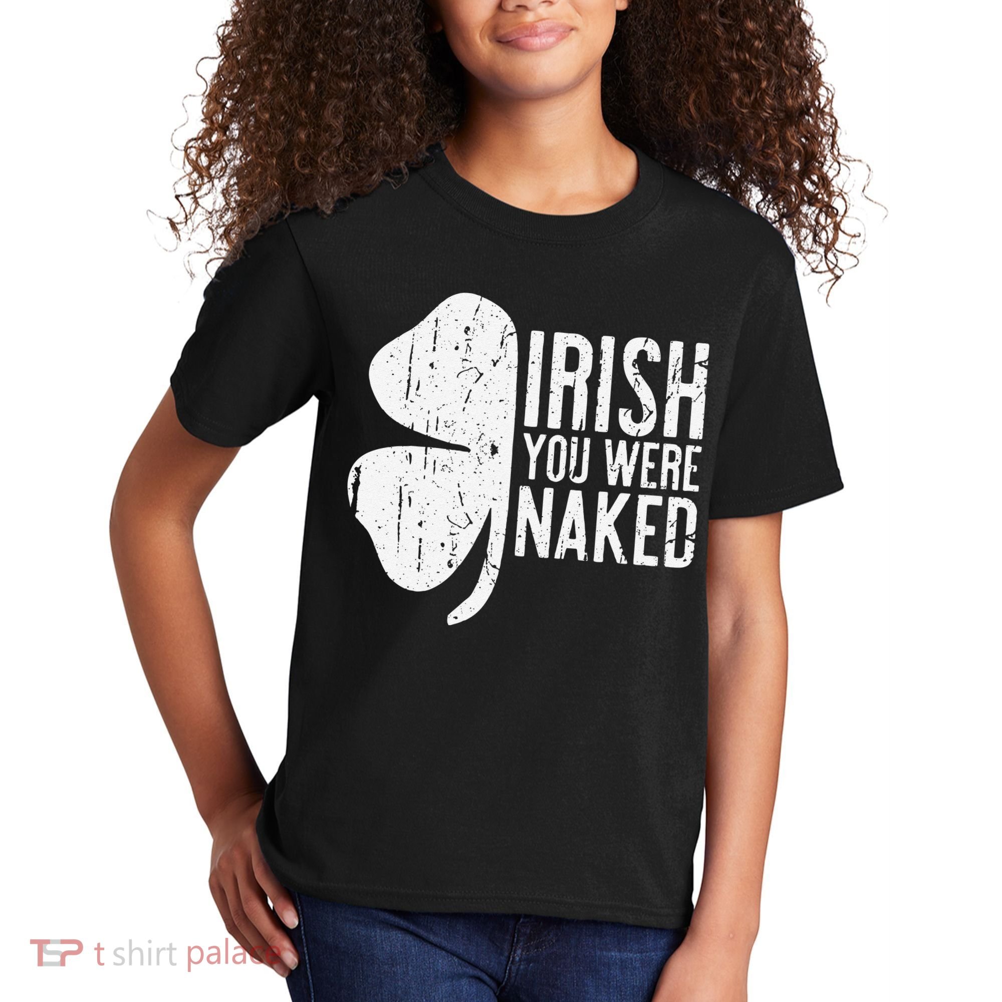 Irish You Were Naked Saint Patrick's Day Kids T-Shirt