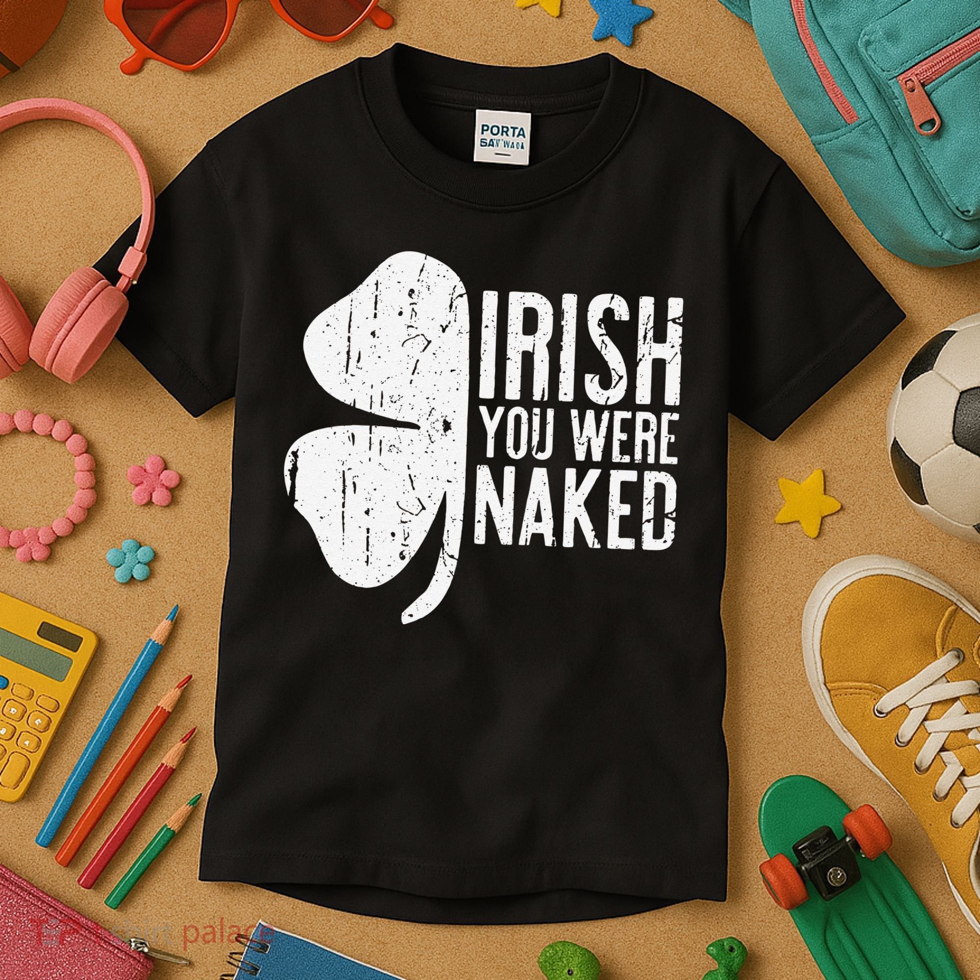 Irish You Were Naked Saint Patrick's Day Kids T-Shirt