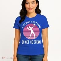 If You Want A Soft Serve Go Get Ice Cream Punny Volleyball Gift Women's T-Shirt thumb 4