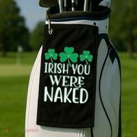 Irish You Were Naked Funny St Patricks Golf Towel thumb 2