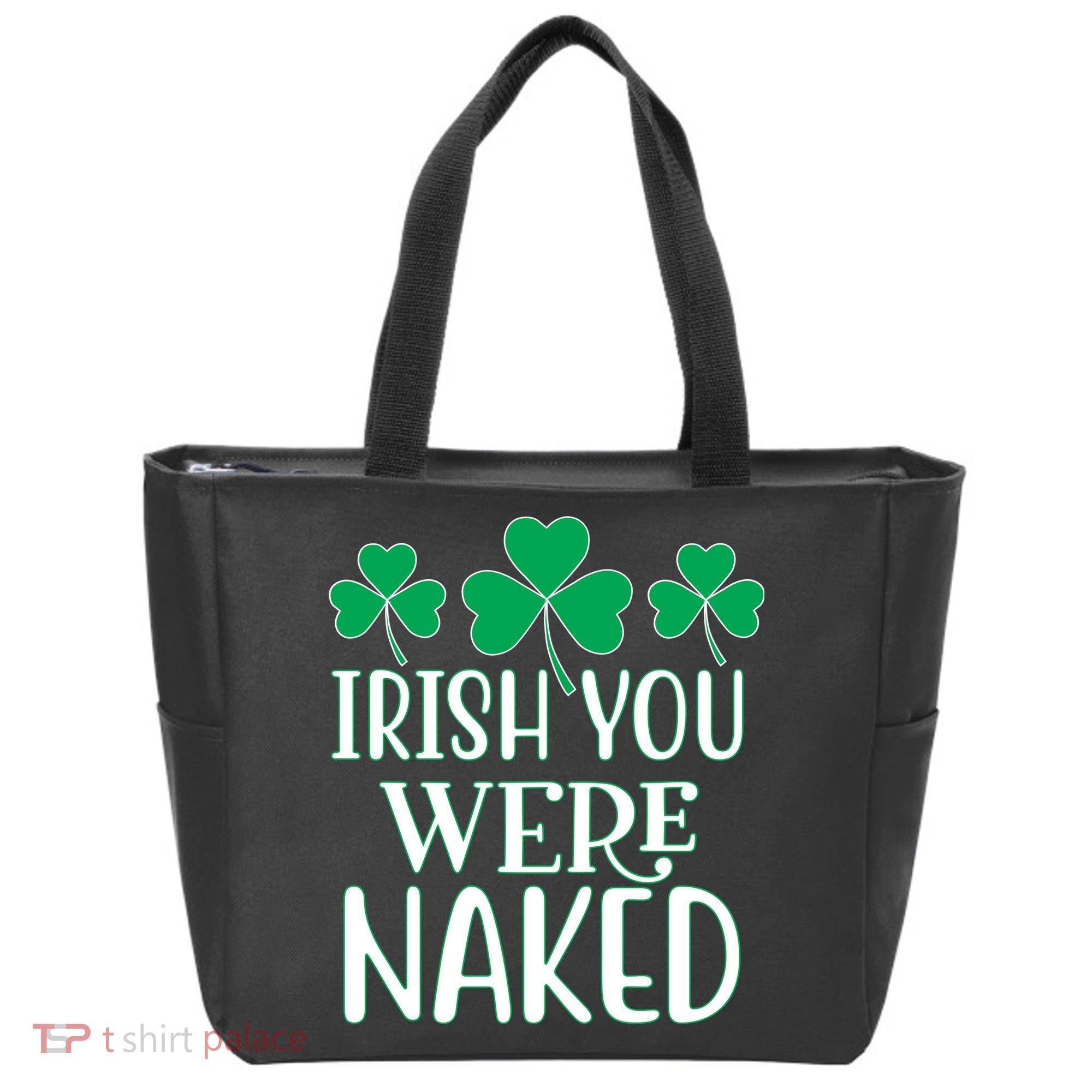 Irish You Were Naked Funny St Patricks Tote Bag