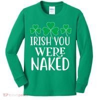 Irish You Were Naked Funny St Patricks Kids Long Sleeve Shirt thumb 0