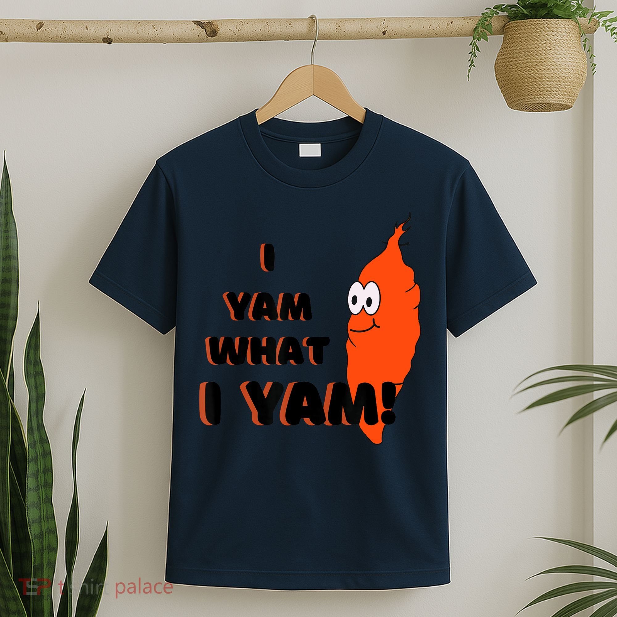 I Yam What I Yam Funny Yam T-Shirt
