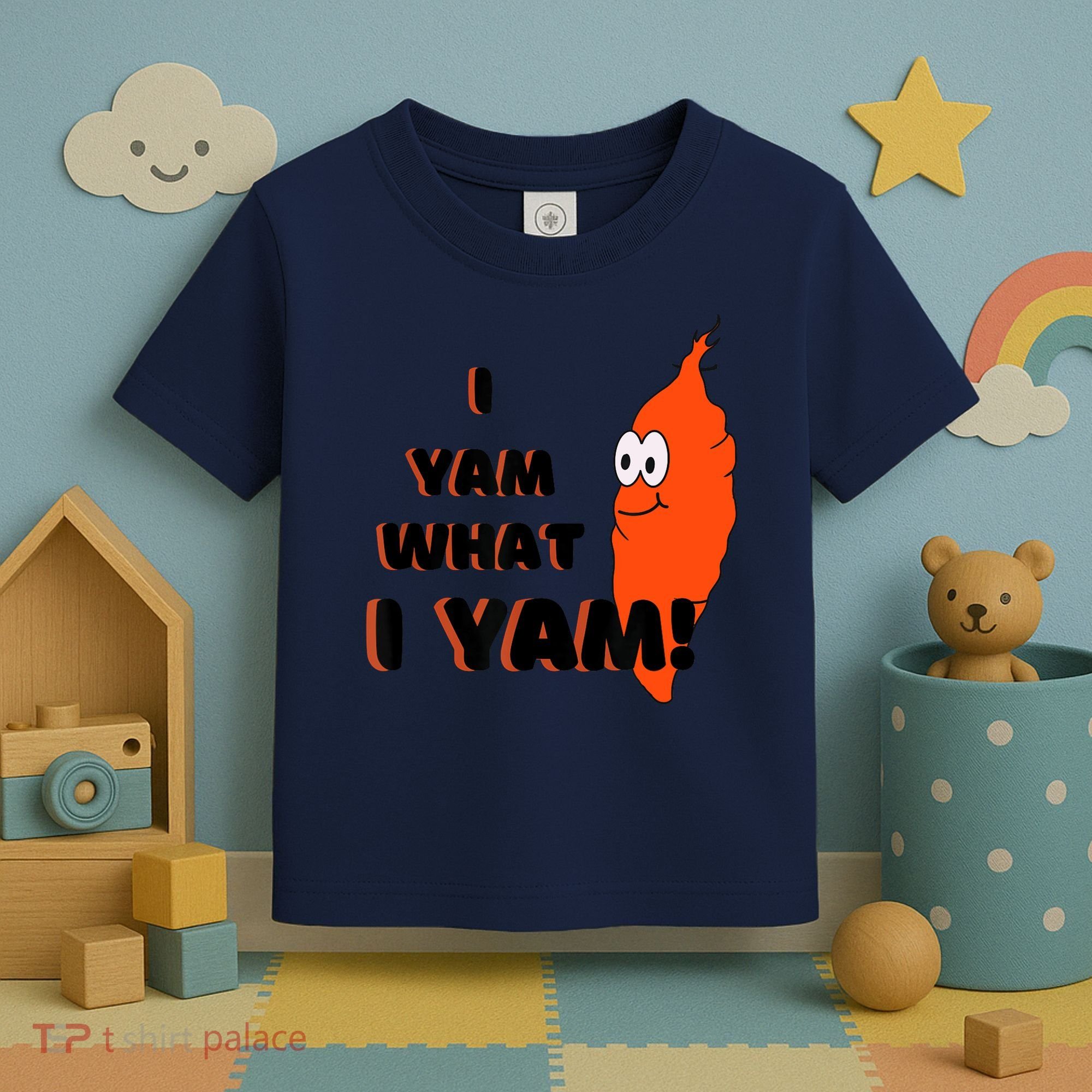 I Yam What I Yam Funny Yam Toddler T-Shirt
