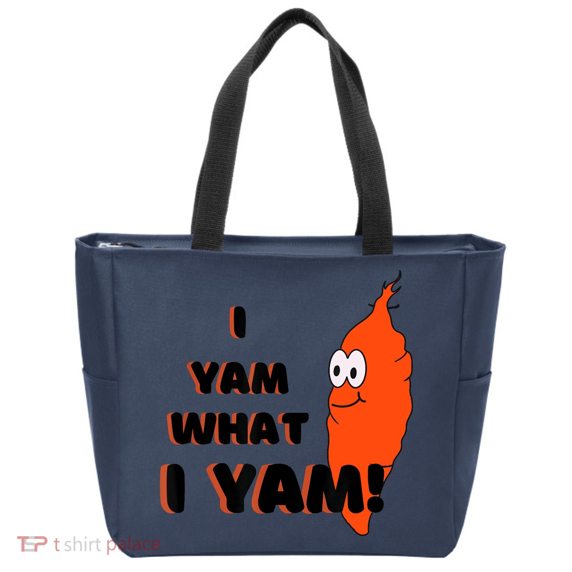 I Yam What I Yam Funny Yam Tote Bag