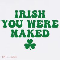 Irish You Were Naked Funny St Patricks Hat thumb 2