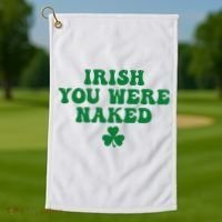 Irish You Were Naked Funny St Patricks Golf Towel thumb 1