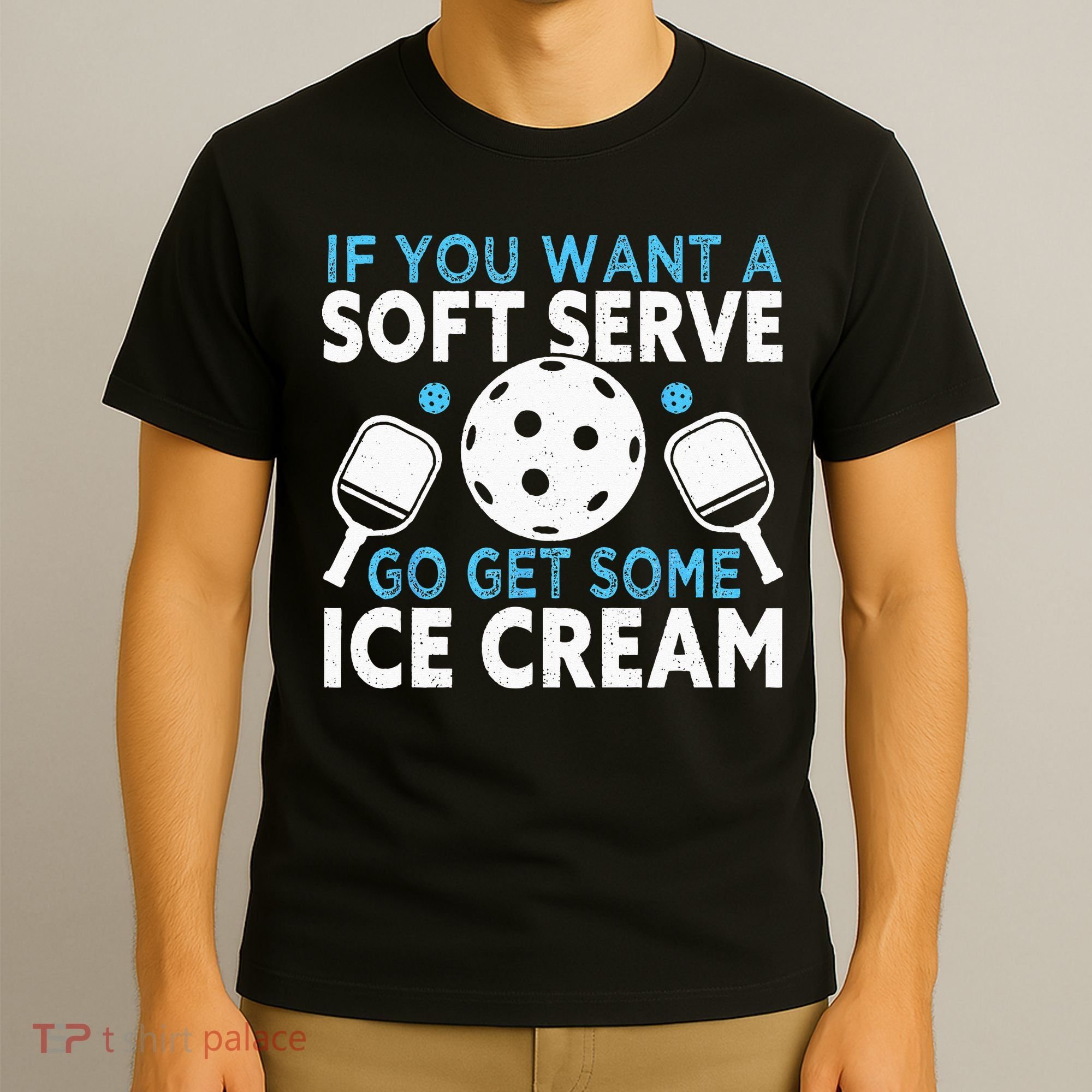 If you want a soft serve go get some Ice Cream Pickleball T-Shirt