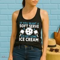 If you want a soft serve go get some Ice Cream Pickleball Women's Tank Top thumb 2