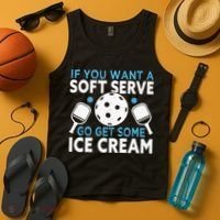 If you want a soft serve go get some Ice Cream Pickleball Tank Top thumb 4