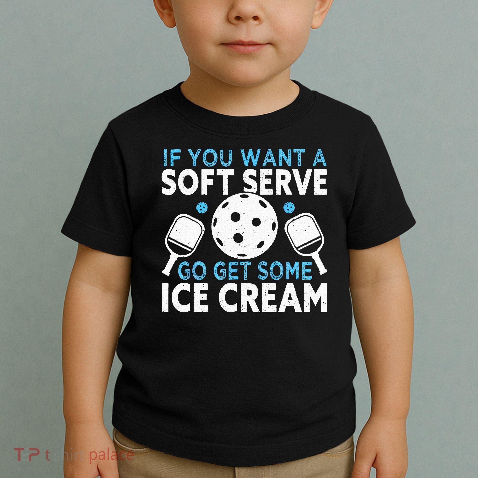 If you want a soft serve go get some Ice Cream Pickleball Toddler T-Shirt
