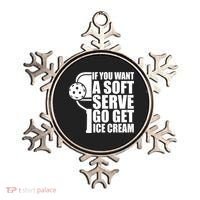 If You Want A Soft Serve Go Get Ice Cream Funny Pickleball Ornament thumb 0