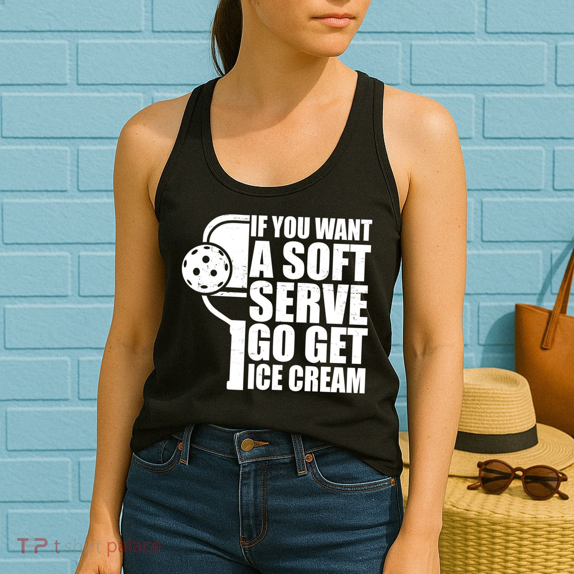 If You Want A Soft Serve Go Get Ice Cream Funny Pickleball Women's Tank Top