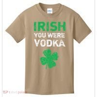 Irish You Were Vodka Funny St. Saint Patrick's Day Kids T-Shirt thumb 0