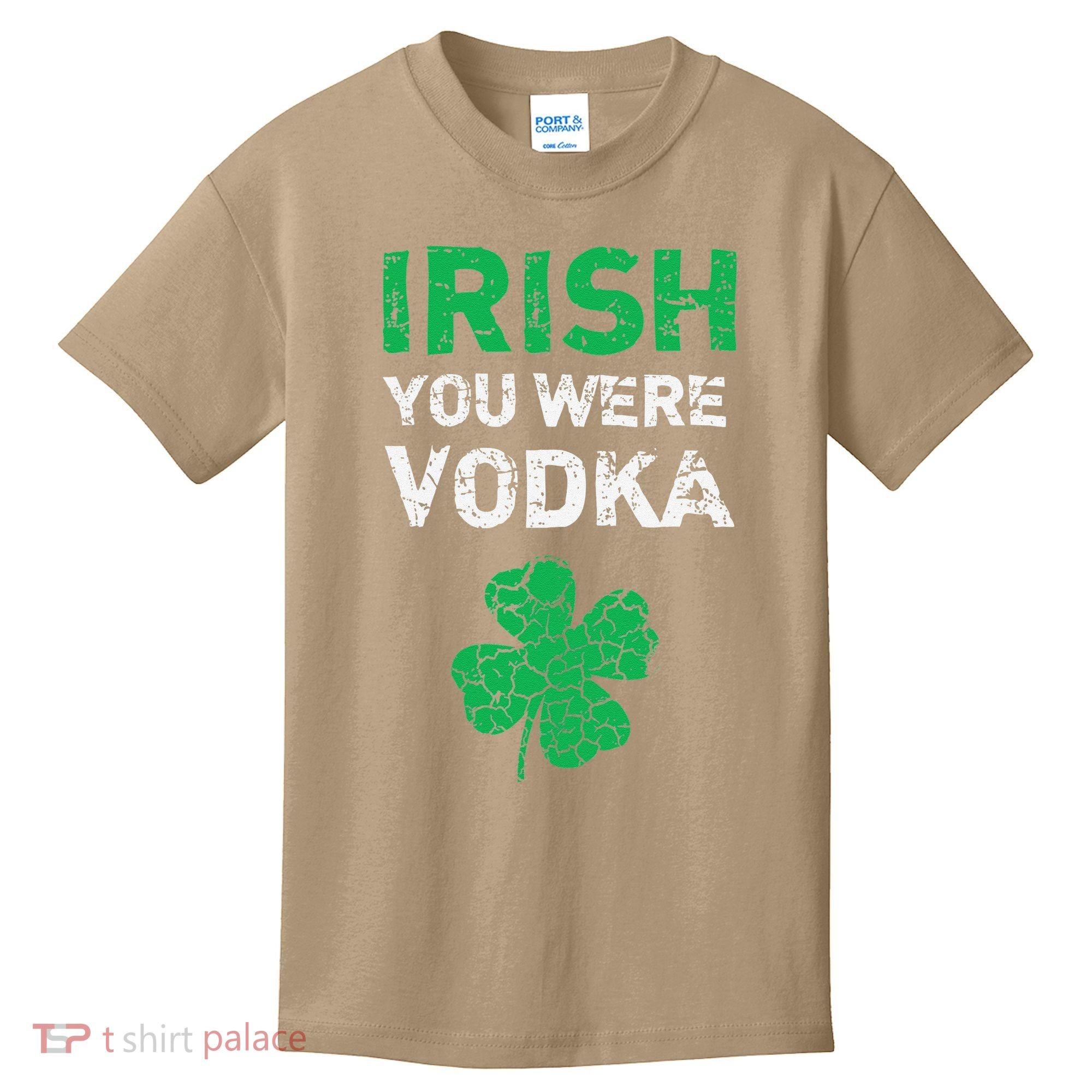 Irish You Were Vodka Funny St. Saint Patrick's Day Kids T-Shirt