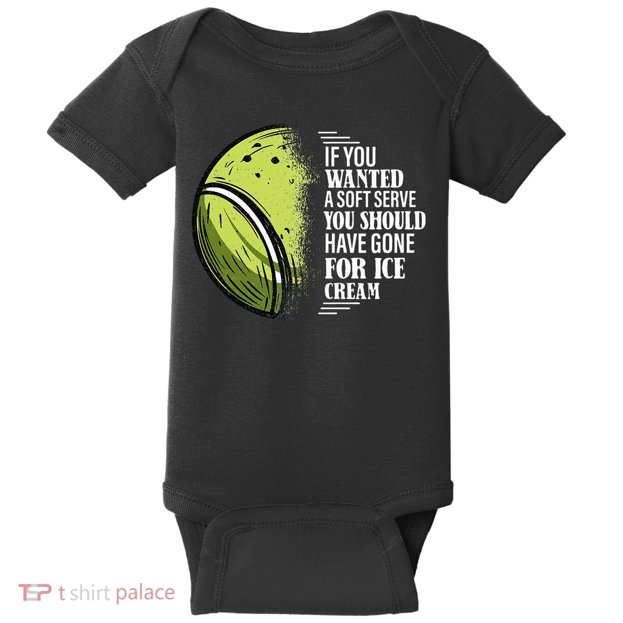 If you Wanted A Soft Serve Funny Tennis Player Baby Bodysuit