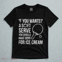 If You Wanted A Soft Serve Ping Pong T-Shirt thumb 5