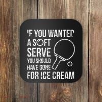 If You Wanted A Soft Serve Ping Pong Coaster thumb 0