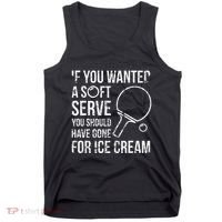 If You Wanted A Soft Serve Ping Pong Tank Top thumb 0