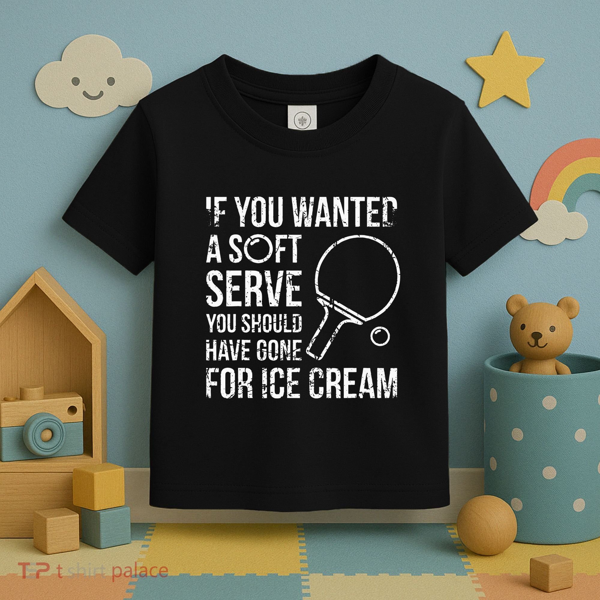 If You Wanted A Soft Serve Ping Pong Toddler T-Shirt