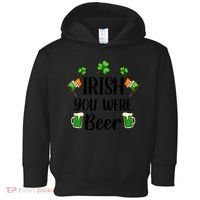Irish You Were Beer St Patrick Day Drinking Gift Toddler Hoodie thumb 0