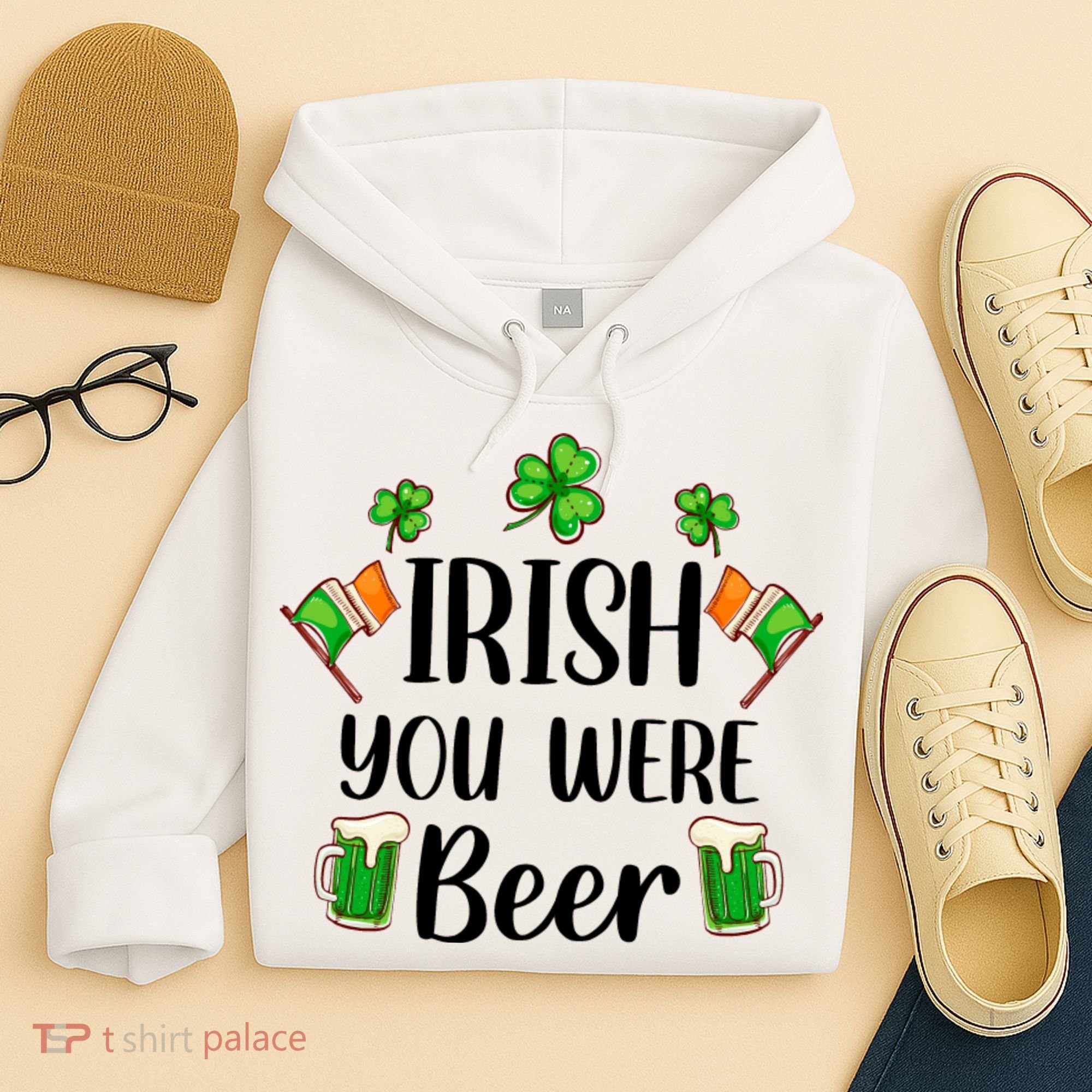 Irish You Were Beer St Patrick Day Drinking Gift Hoodie