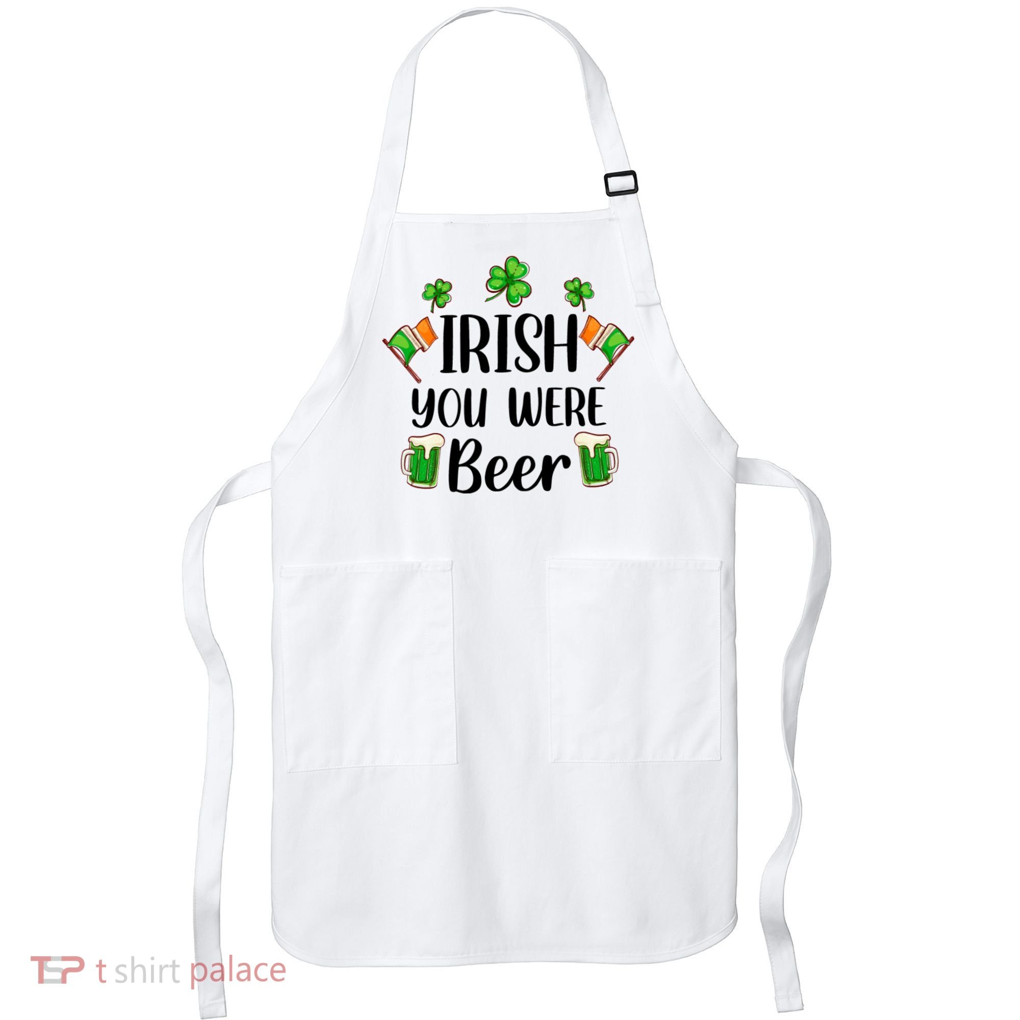 Irish You Were Beer St Patrick Day Drinking Gift Apron