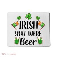 Irish You Were Beer St Patrick Day Drinking Gift Mousepad thumb 0