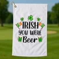 Irish You Were Beer St Patrick Day Drinking Gift Golf Towel thumb 1