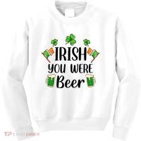 Irish You Were Beer St Patrick Day Drinking Gift Kids Sweatshirt thumb 0