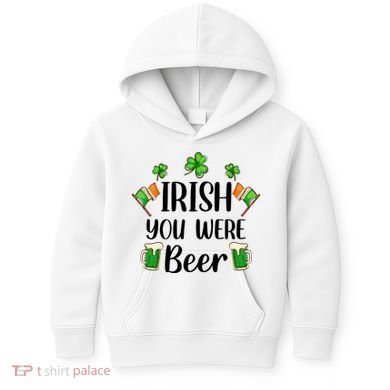 Irish You Were Beer St Patrick Day Drinking Gift Kids Hoodie