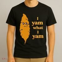I Yam What I Yam Funny Gift T-Shirt thumb 3
