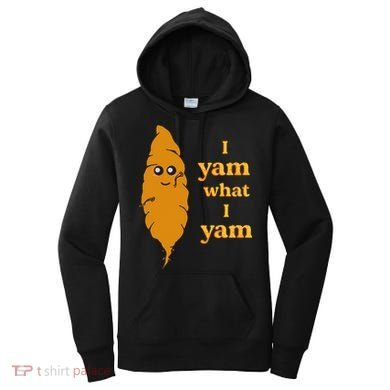I Yam What I Yam Funny Gift Women's Hoodie