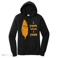 I Yam What I Yam Funny Gift Women's Hoodie thumb 0