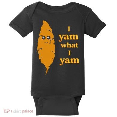 I Yam What I Yam Funny Gift Baby Bodysuit