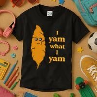 I Yam What I Yam Funny Gift Kids T-Shirt thumb 3