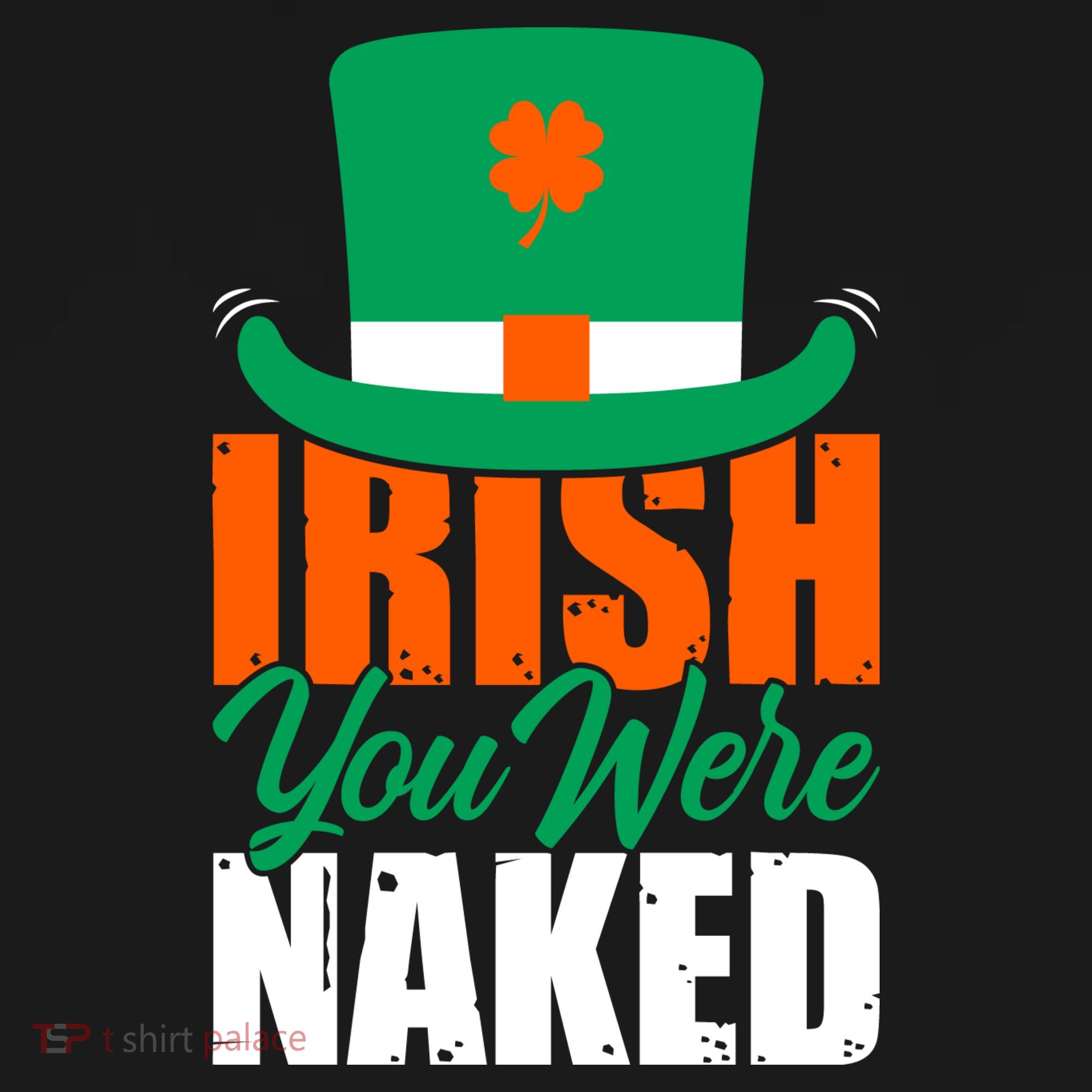 Irish You Were Naked Funny St Patricks Day Women's Hoodie