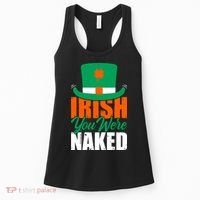 Irish You Were Naked Funny St Patricks Day Women's Tank Top thumb 0