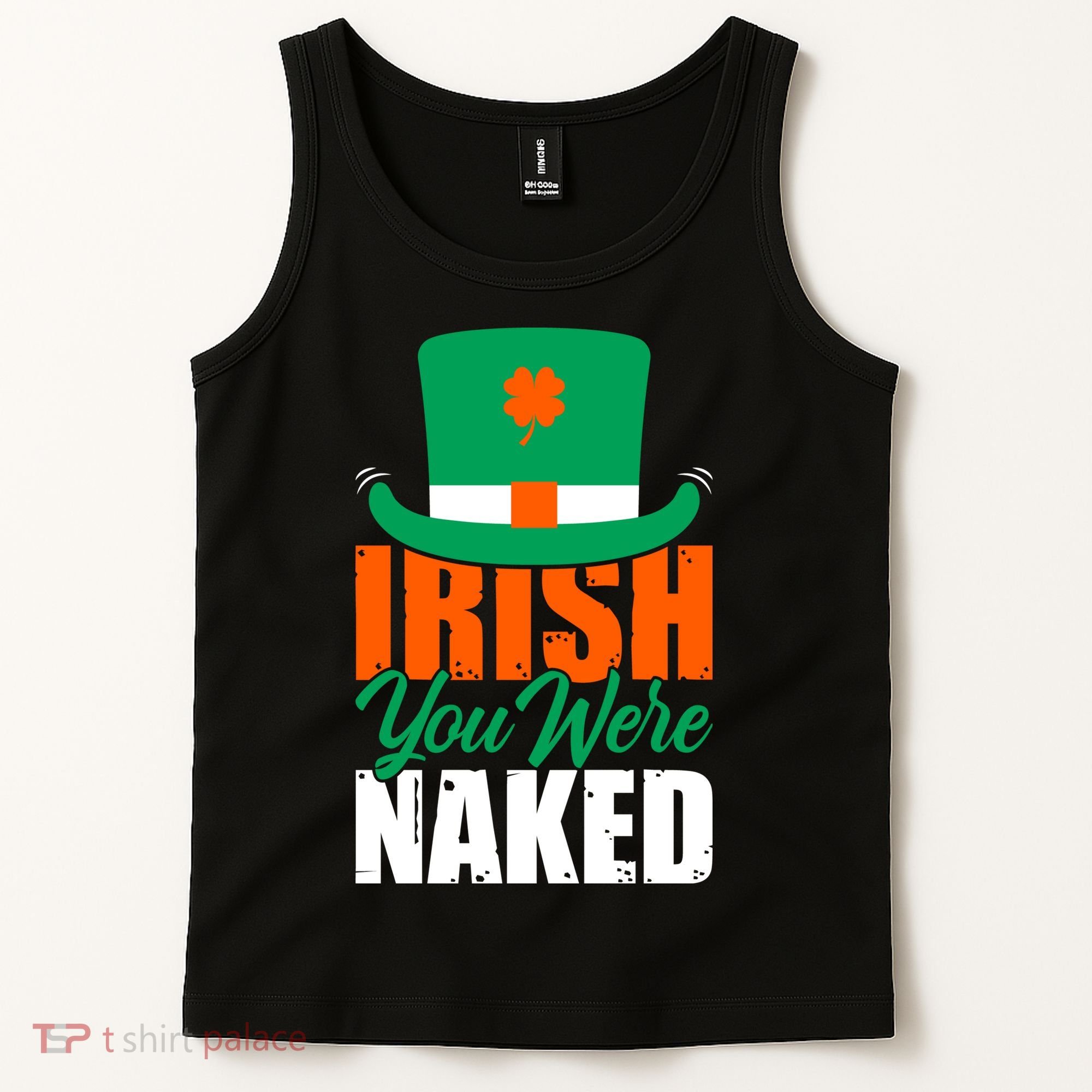 Irish You Were Naked Funny St Patricks Day Tank Top