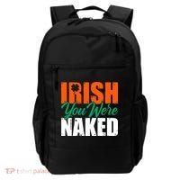 Irish You Were Naked Funny St Patricks Day Backpack thumb 0