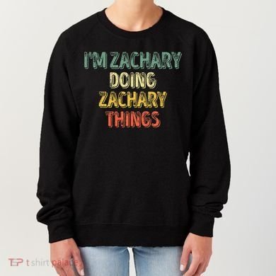 IM Zachary Doing Zachary Things Personalized Name Women's Sweatshirt